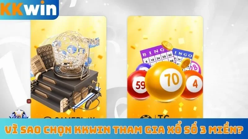 Vì sao nên chọn KKwin để tham gia xổ số 3 miền?